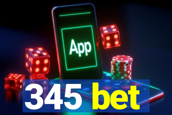 345 bet